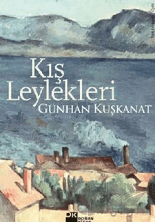 Kış Leylekleri – Günhan Kuşkanat – Doğan Kitap kitap kapağı
