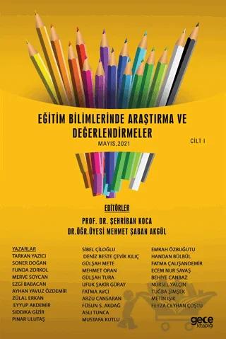 Eğitim Bilimlerinde Araştırma ve Değerlendirmeler Cilt 1 (Mayıs 2021)