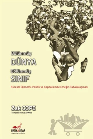 Bölünmüş Dünya, Bölünmüş Sınıf – Zak Cope – Patika Kitap kitap kapağı