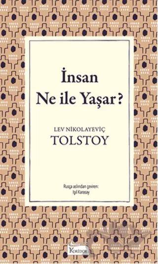 İnsan Ne ile Yaşar?