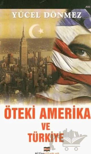 Öteki Amerika ve Türkiye