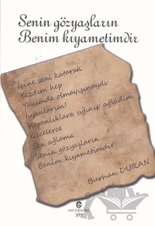 Senin Gözyaşların Benim Kıyametimdir