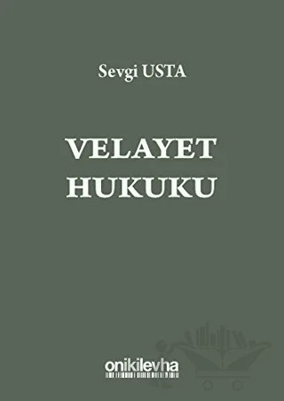 Velayet Hukuku – Sevgi Usta – On İki Levha Yayınları kitap kapağı