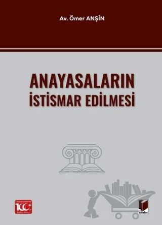 Anayasaların İstismar Edilmesi – Ömer Anşin – Adalet Yayınevi kitap kapağı