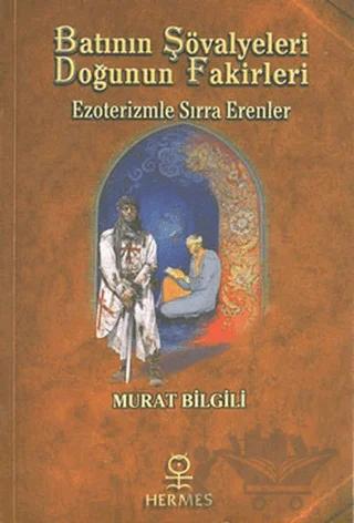 Batının Şövalyeleri, Doğunun Fakirleri