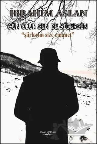 Gün Olur Sen de Gidersin