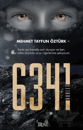 6341 Adalet – Mehmet Tayfun Öztürk – Truva Yayınları kitap kapağı