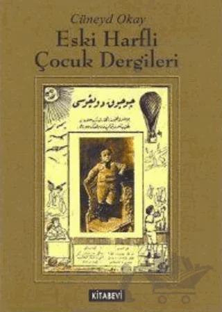 Eski Harfli Çocuk Dergileri