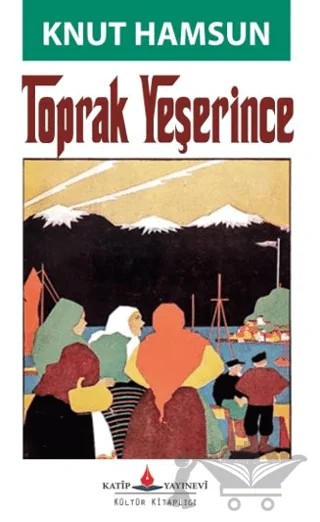 Toprak Yeşerince – Knut Hamsun – Katip Yayınları kitap kapağı