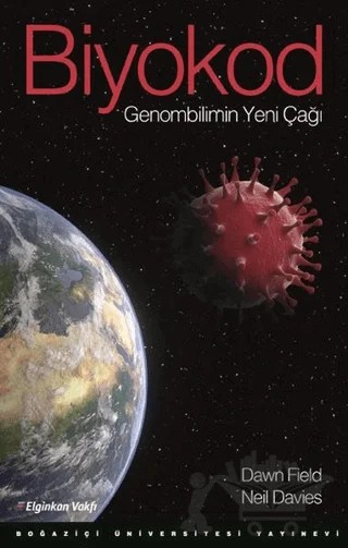 Biyokod – Dawn Field, Neil Davies – Boğaziçi Üniversitesi Yayınevi kitap kapağı
