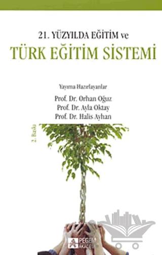 21. Yüzyılda Eğitim ve Türk Eğitim Sistemi