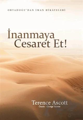 İnanmaya Cesaret Et!