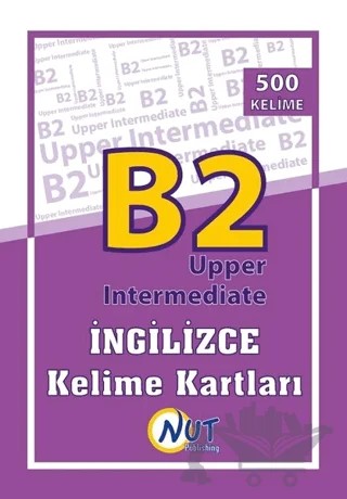 B2 Upper Intermediate İngilizce Kelime Kartları – Çağla Büyükkoç – Nut Publishing kitap kapağı
