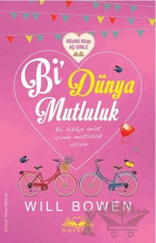 Bi' Dünya Mutluluk – Will Bowen – Novella kitap kapağı