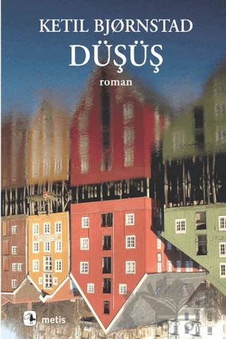Düşüş – Ketil Bjornstad – Metis Yayınları kitap kapağı