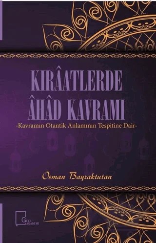 Kıraatlerde Ahad Kavramı – Osman Bayraktutan – Gece Akademi kitap kapağı