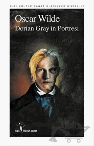 Dorian Gray'in Portresi – Oscar Wılde – İlgi Kültür Sanat Yayınları kitap kapağı