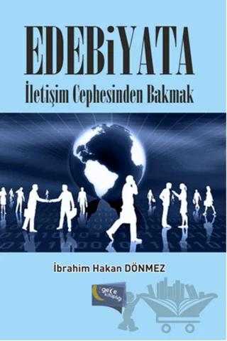 Edebiyata İletişim Cephesinden Bakmak