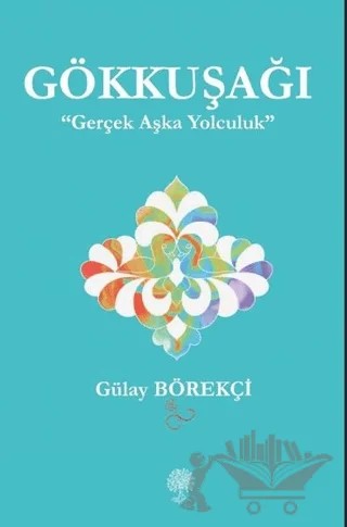 Gökkuşağı – Gülay Börekçi – Platanus Publishing kitap kapağı