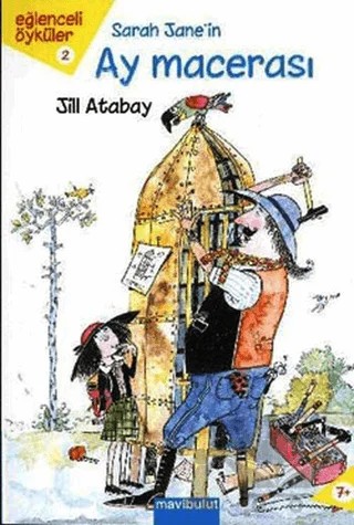 Sarah Jane’in Ay Macerası – Jill Atabay – Mavibulut Yayınları kitap kapağı