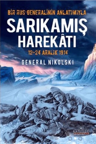 Bir Rus Generalinin Anlatımıyla Sarıkamış Harekatı – Nikolski – Kariyer Yayınları kitap kapağı