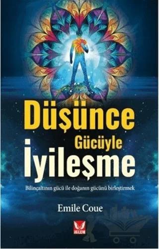 Düşünce Gücüyle İyileşme