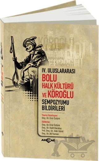 4. Uluslararası Bolu Halk Kültürü ve Köroğlu