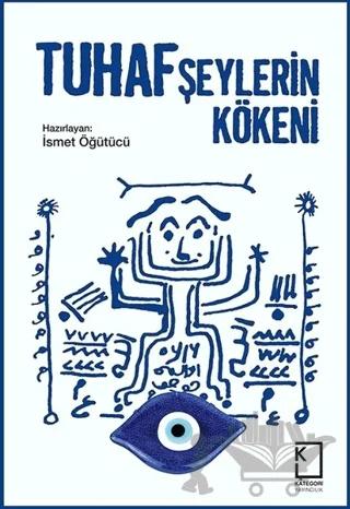 Tuhaf Şeylerin Kökeni