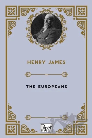 The Europeans – Henry James – Paper Books kitap kapağı