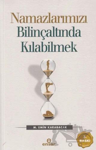 Namazlarımızı Bilinçaltında Kılabilmek