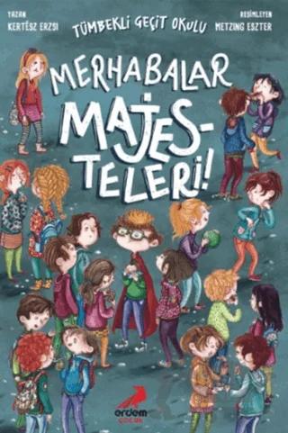 Merhabalar Majesteleri