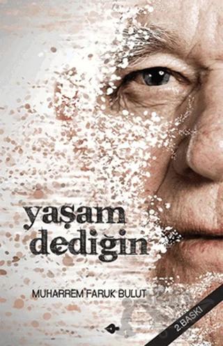 Yaşam Dediğin