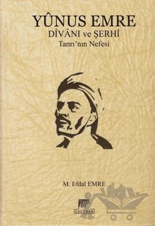 Yunus Emre Divanı ve Şerhi