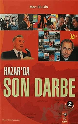 Hazar'da Son Darbe