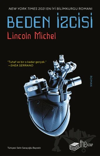 Beden İzcisi – Lincoln Michel – The Kitap kitap kapağı