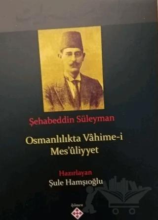Osmanlılıkta Vahime-i Mesuliyyet