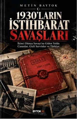 1930'ların İstihbarat Savaşları