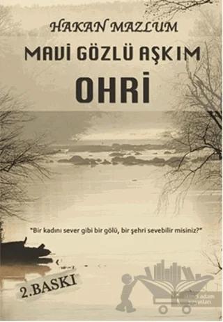 Mavi Gözlü Aşkım Ohri