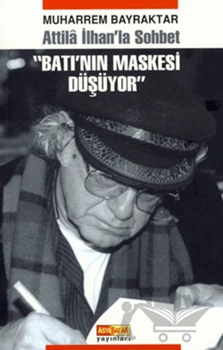 Batı’nın Maskesi Düşüyor – Muharrem Bayraktar – Asya Şafak Yayınları kitap kapağı