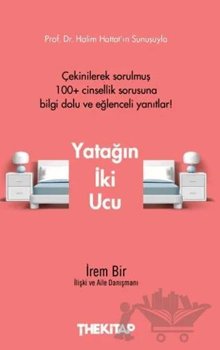 Yatağın İki Ucu