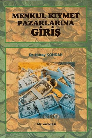 Menkul Kıymet Pazarlarına Giriş – Nuray Kondak – Der Yayınları kitap kapağı
