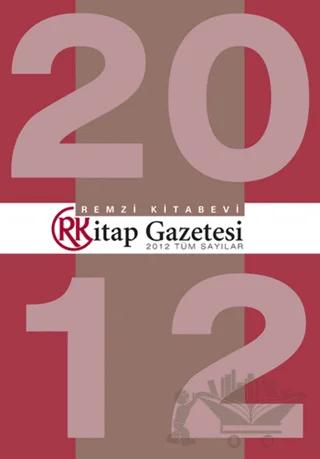 Remzi Kitap Gazetesi 2012 Tüm Sayılar