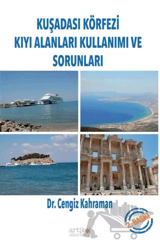 Kuşadası Körfezi Kıyı Alanları Kullanımı ve Sorunları