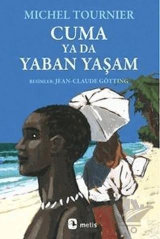 Cuma ya da Yaban Yaşam
