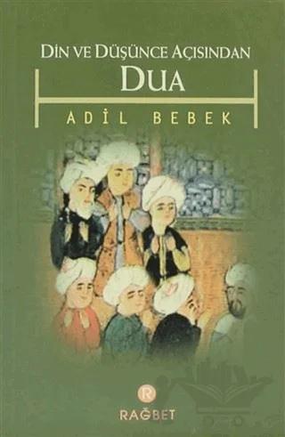 Din ve Düşünce Açısından Dua