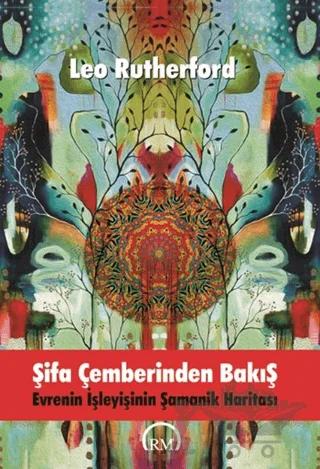 Şifa Çemberinden Bakış