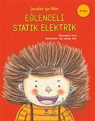 Eğlenceli Statik Elektrik - Çocuklar İçin Bilim