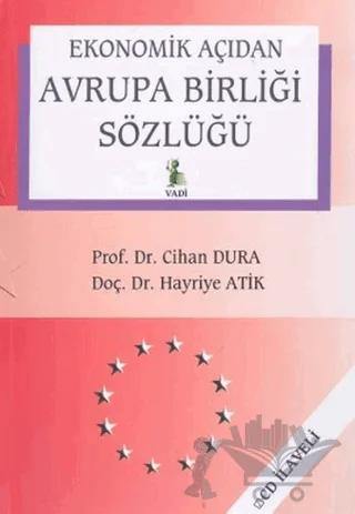 Ekonomik Açıdan Avrupa Birliği Sözlüğü Avrupa Birliği Ekonomi Sözlüğü