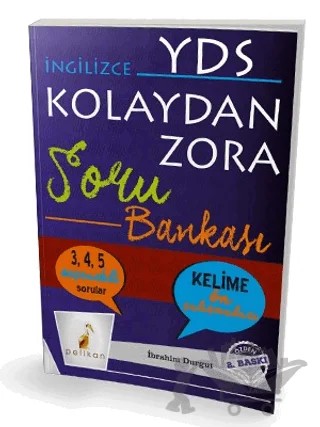 İngilizce YDS Kolaydan Zora Soru Bankası – İbrahim Durgut – Pelikan Tıp Teknik Yayıncılık kitap kapağı