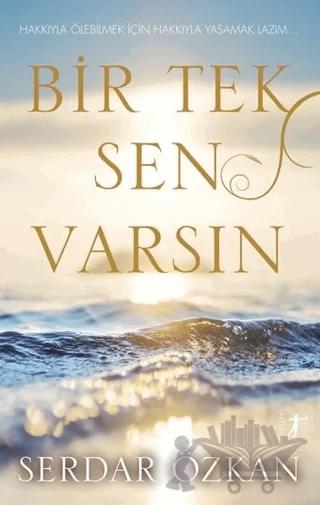 Bir Tek Sen Varsın